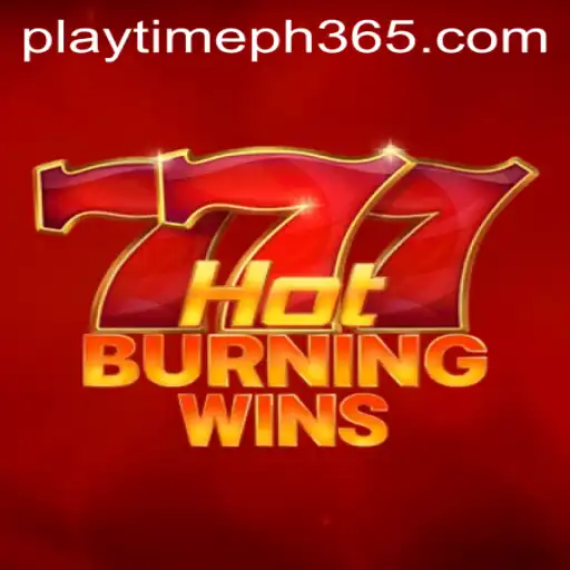 Discover the Thrills of HotBurningWins: A Comprehensive Guide