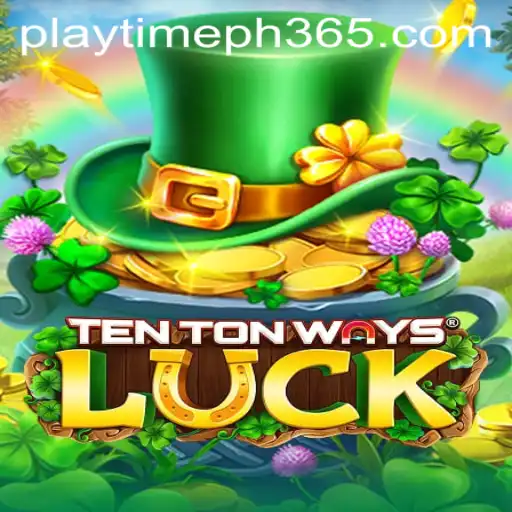 Unveiling TenTonWaysLuck: A Thrilling Journey into The World of Online Gaming